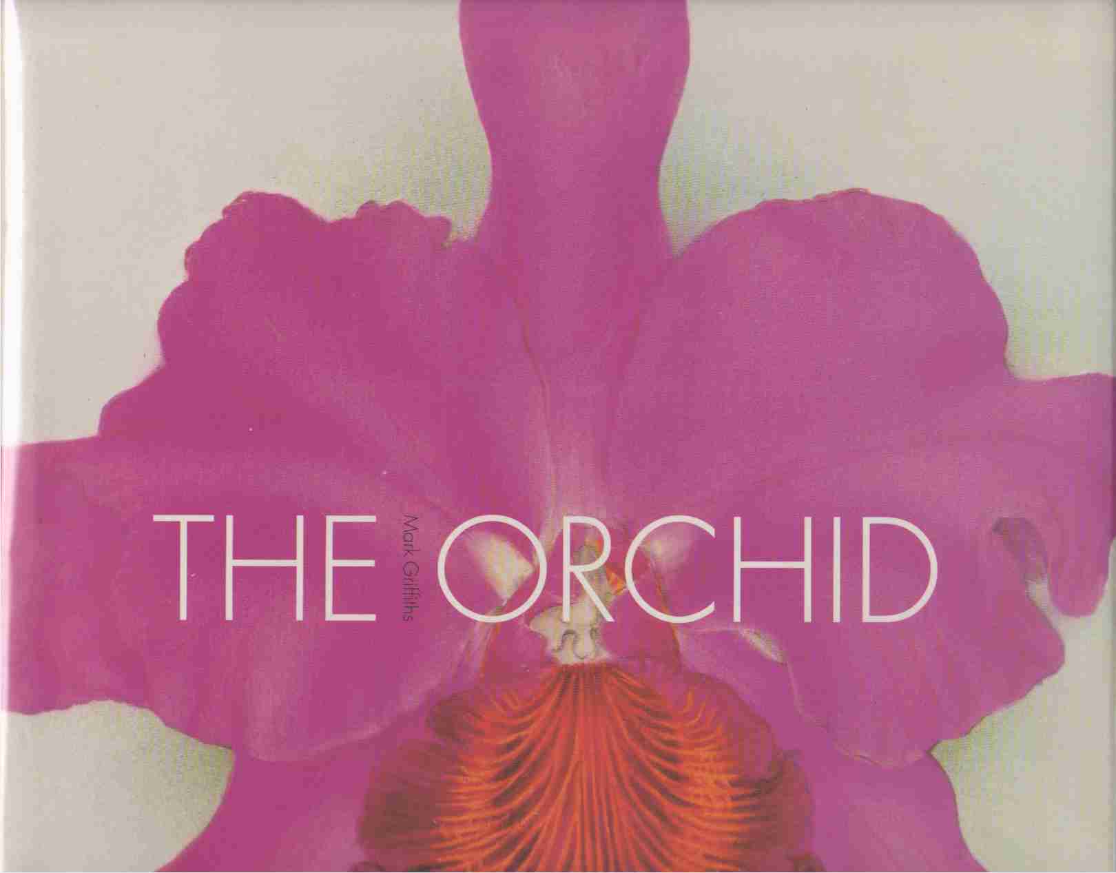 Image for THE ORCHID From the Archives of the Royal Horticultural Society