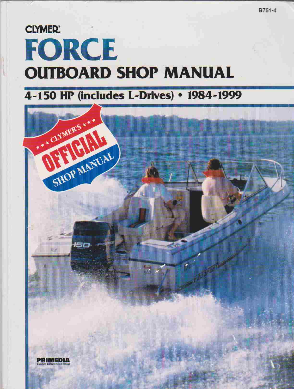CLYMER FORCE OUTBOARD SHOP MANUAL 4-150 HP, Includes L-Drives, 1984-1999