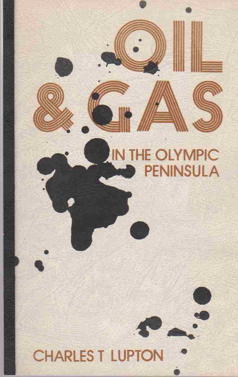 OIL & GAS IN THE OLYMPIC PENINSULA