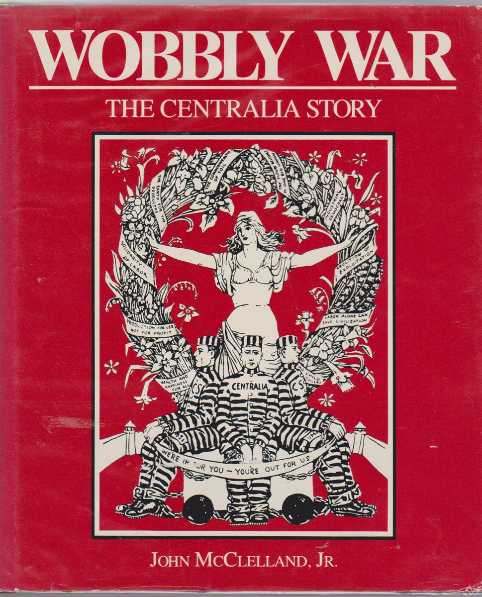 Image for WOBBLY WAR The Centralia Story