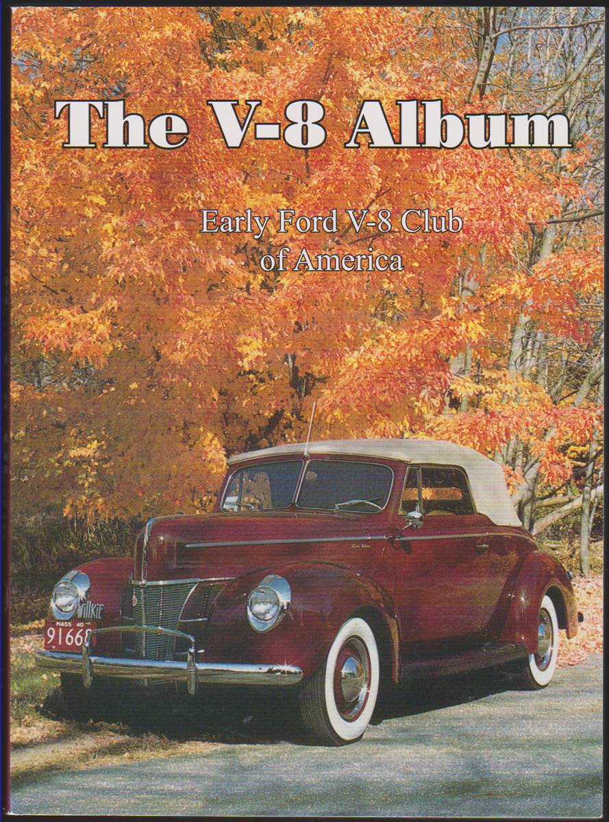 Image for THE V-8 ALBUM BY THE EARLY FORD V-8 CLUB OF AMERICA