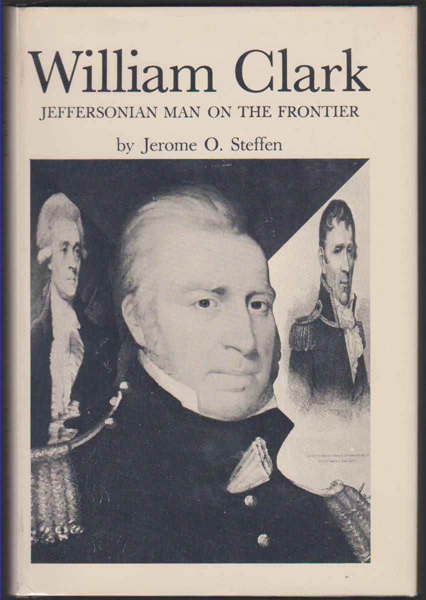 Image for WILLIAM CLARK Jeffersonian Man on the Frontier