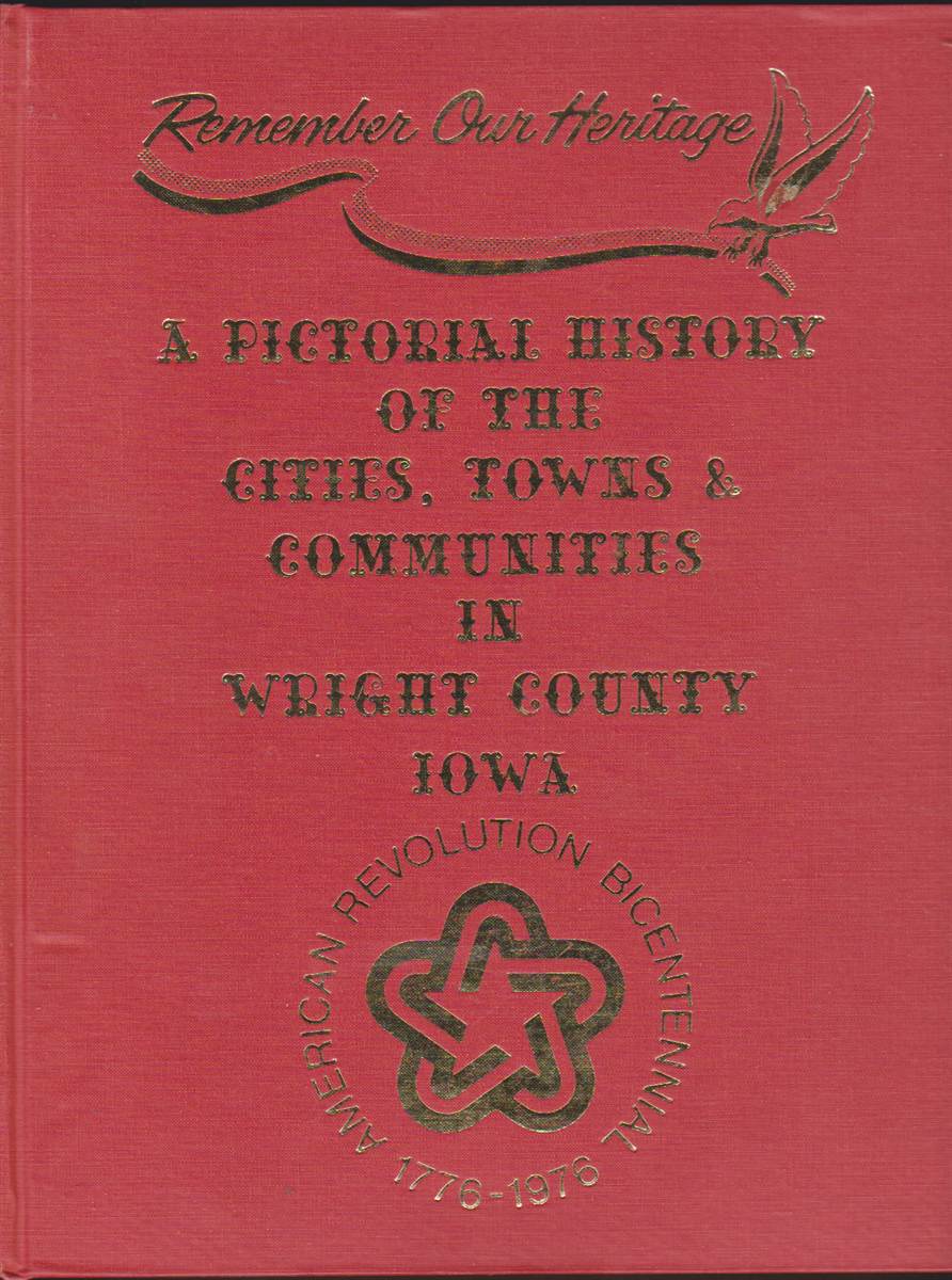 REMEMBER OUR HERITAGE A PICTORIAL HISTORY OF THE CITIES, TOWNS AND