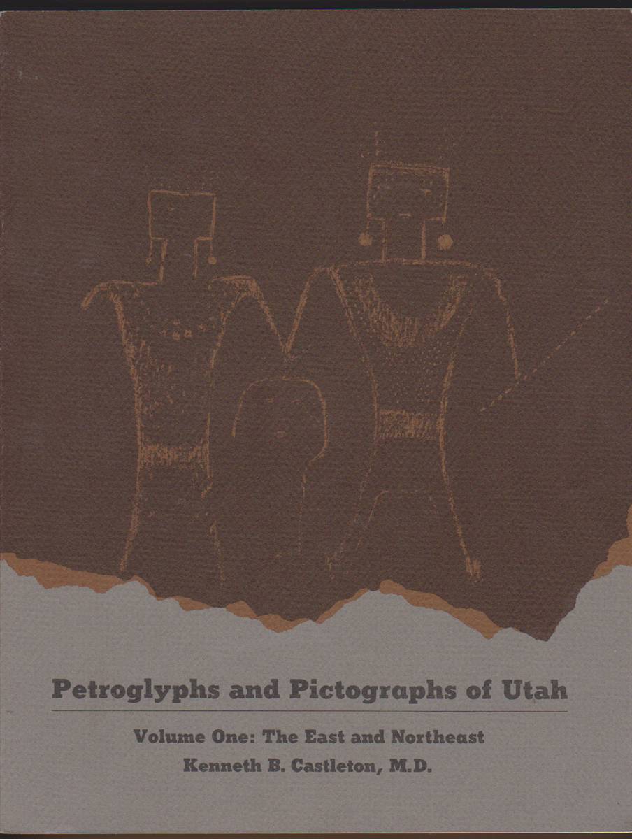 Image for PETROGLYPHS AND PICTOGRAPHS OF UTAH Volume One: the East and Northeast