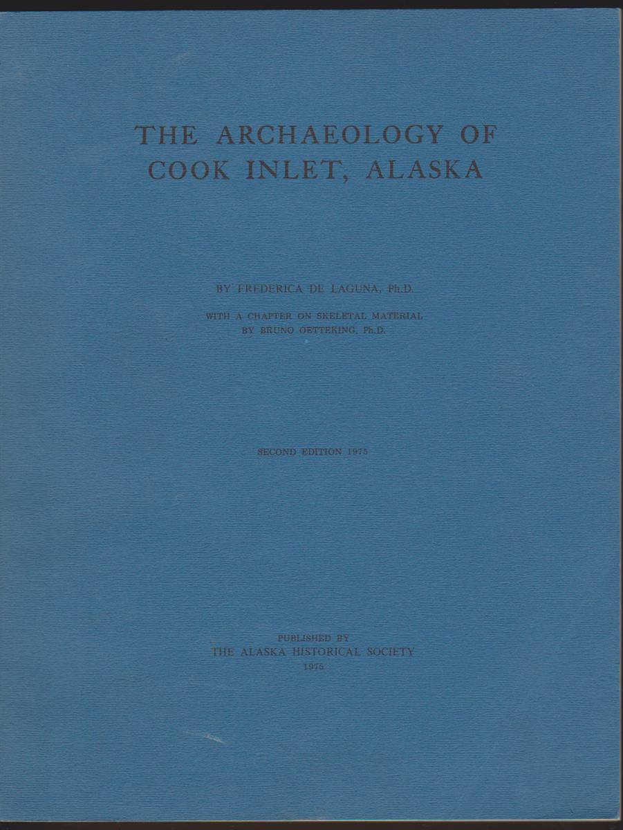 Image for THE ARCHAEOLOGY OF COOK INLET, ALASKA