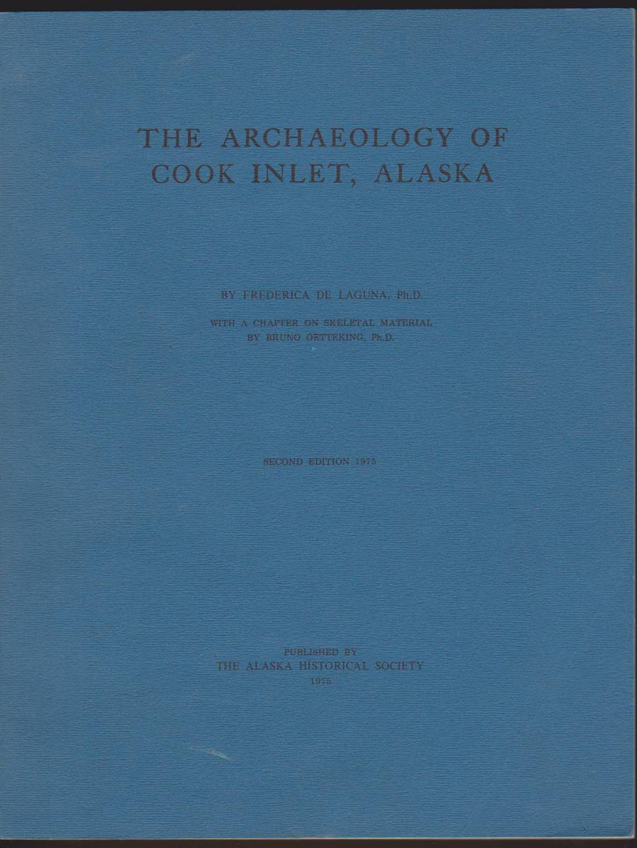Image for THE ARCHAEOLOGY OF COOK INLET, ALASKA