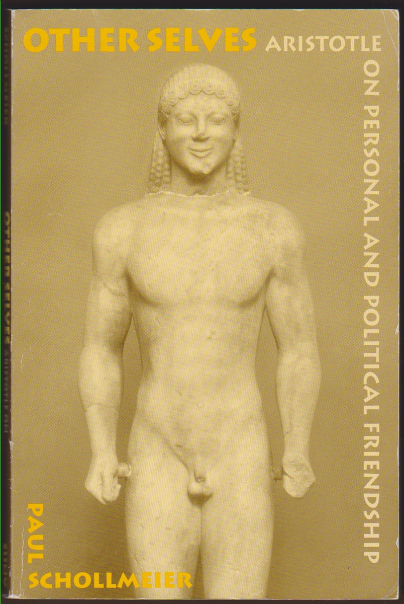 Image for OTHER SELVES Aristotle on Personal and Political Friendship
