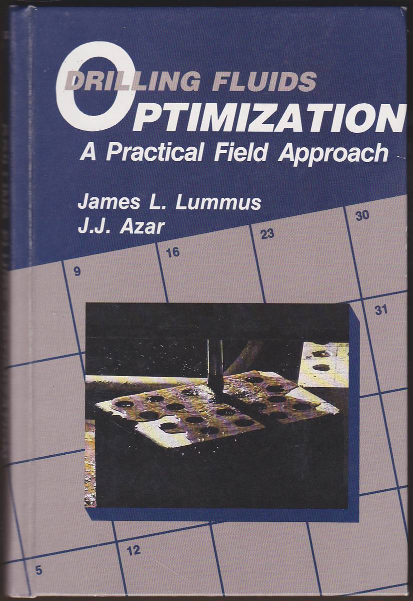 DRILLING FLUIDS OPTIMIZATION A Practical Field Approach