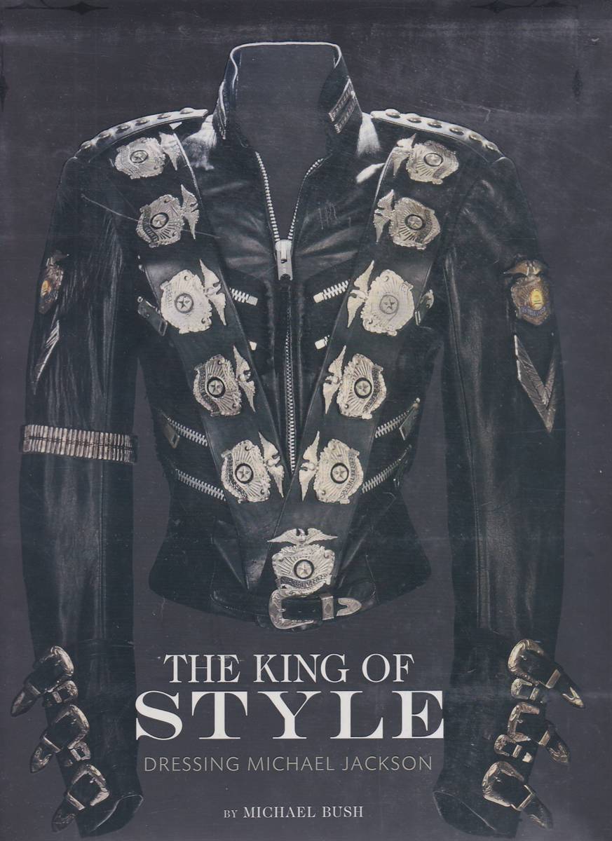 The King of Style: Dressing Michael Jackson: Bush, Michael