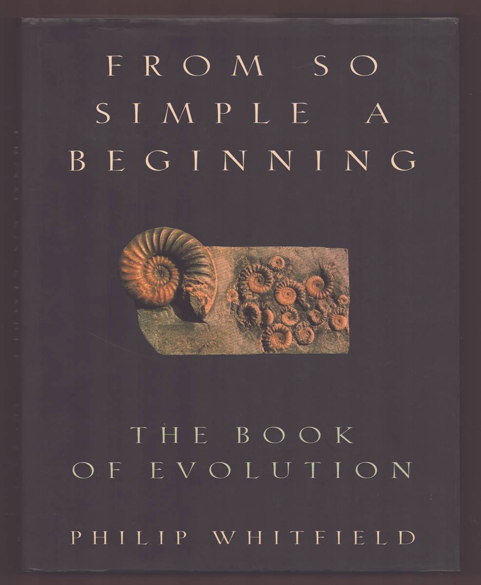 FROM SO SIMPLE A BEGINNING: THE BOOK OF EVOLUTION