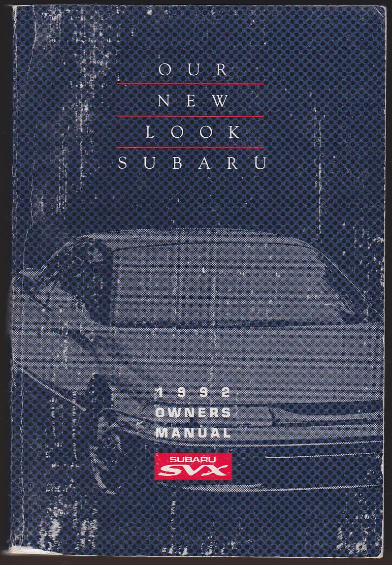 1992 OWNERS MANUAL SUBARU SVX Publication Number A301BE