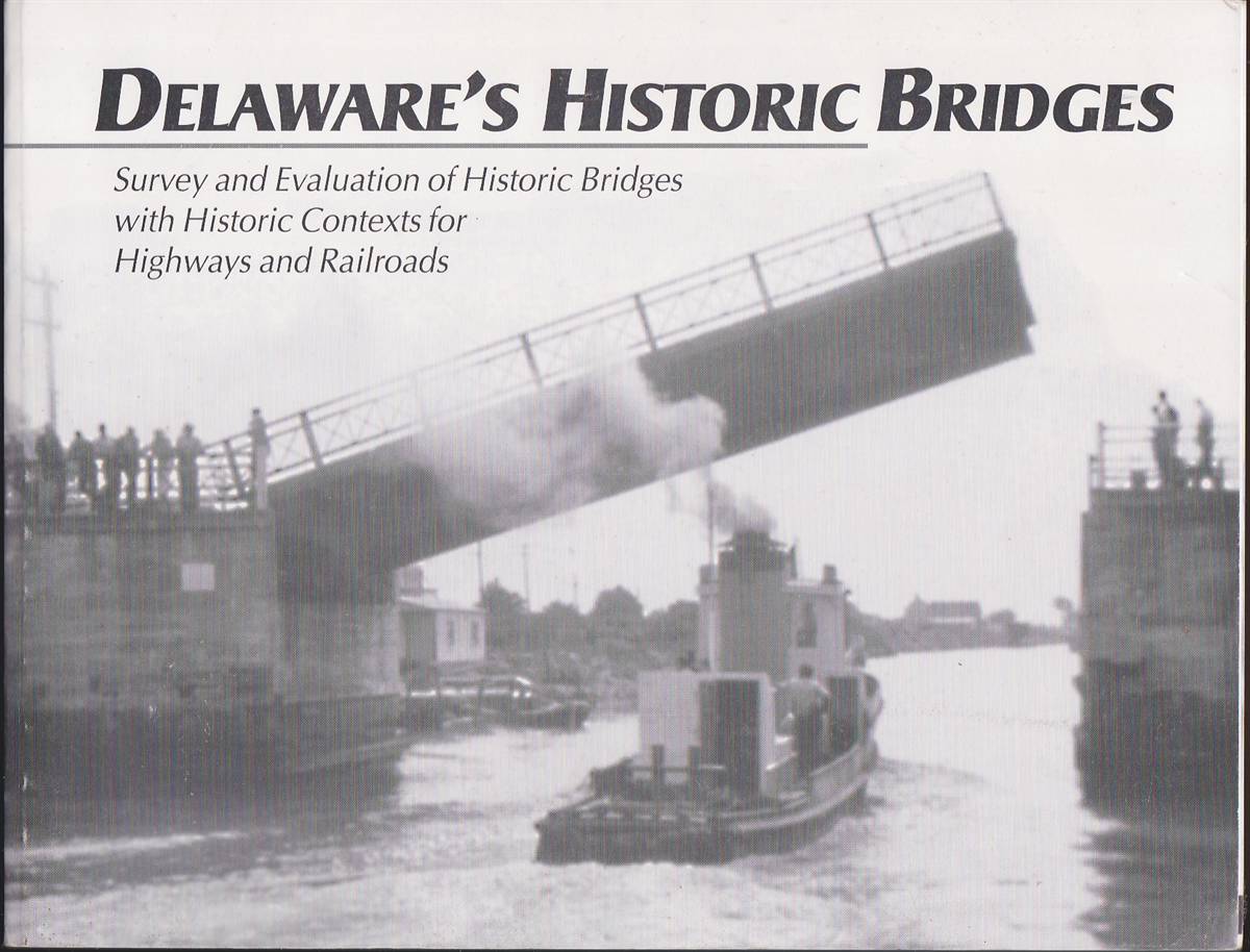 DELAWARE'S HISTORIC BRIDGES