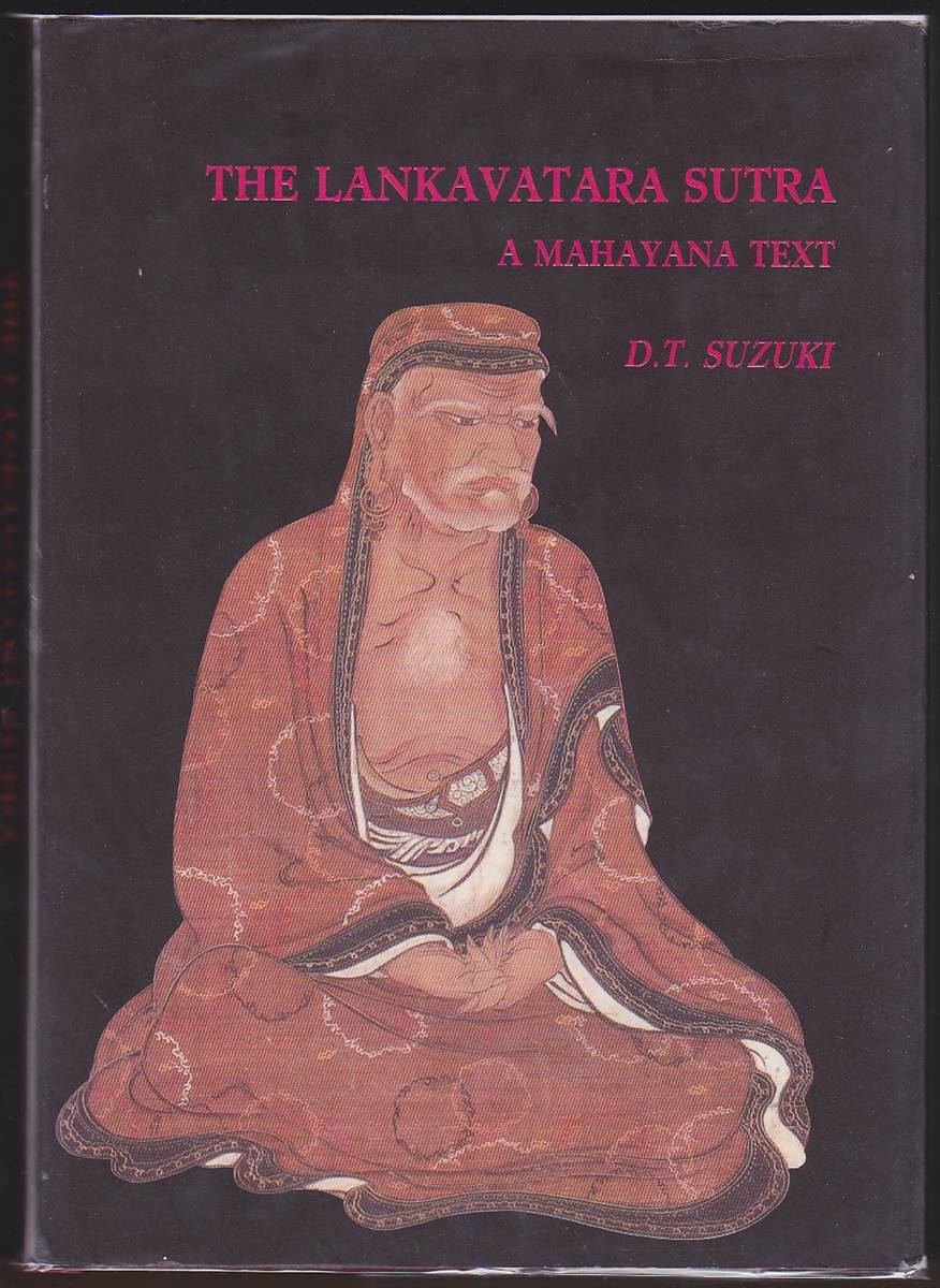 THE LANKAVATARA SUTRA: A MAHAYANA TEXT