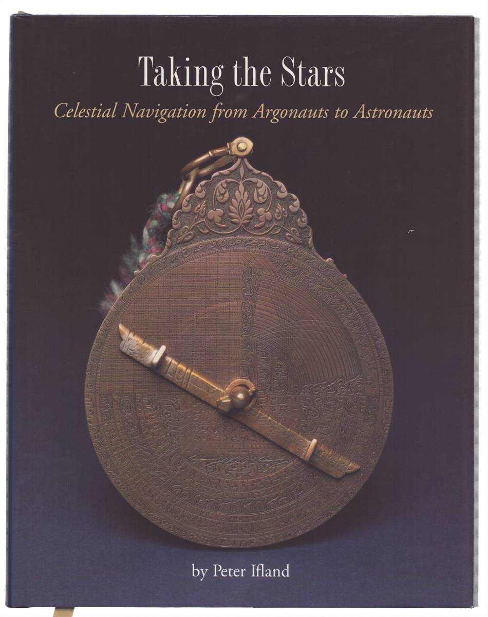 TAKING THE STARS Celestial Navigation from Argonauts to Astronauts