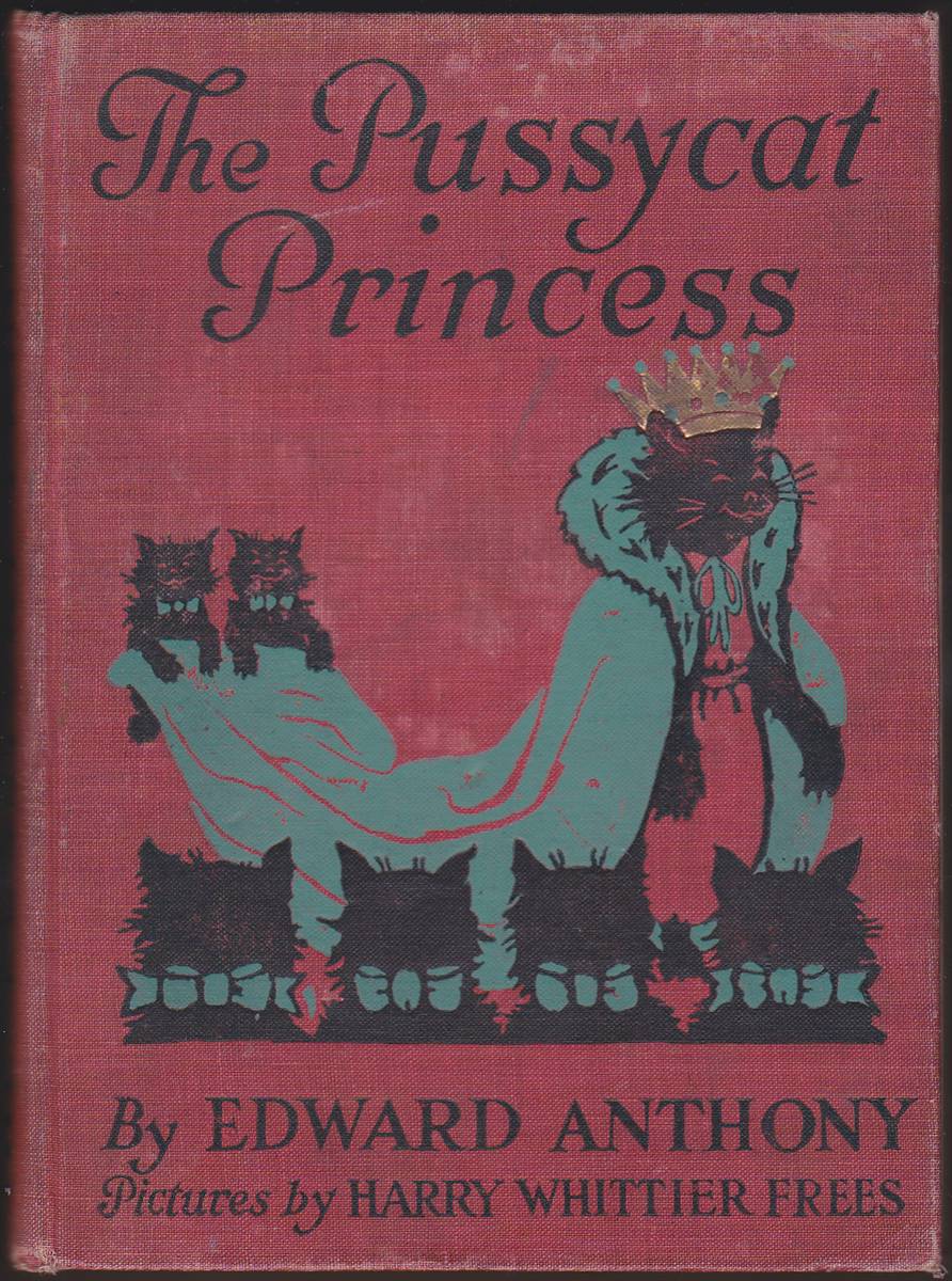 THE PUSSYCAT PRINCESS A Fairy Tale for Boys, Girls, Parents and Other Children