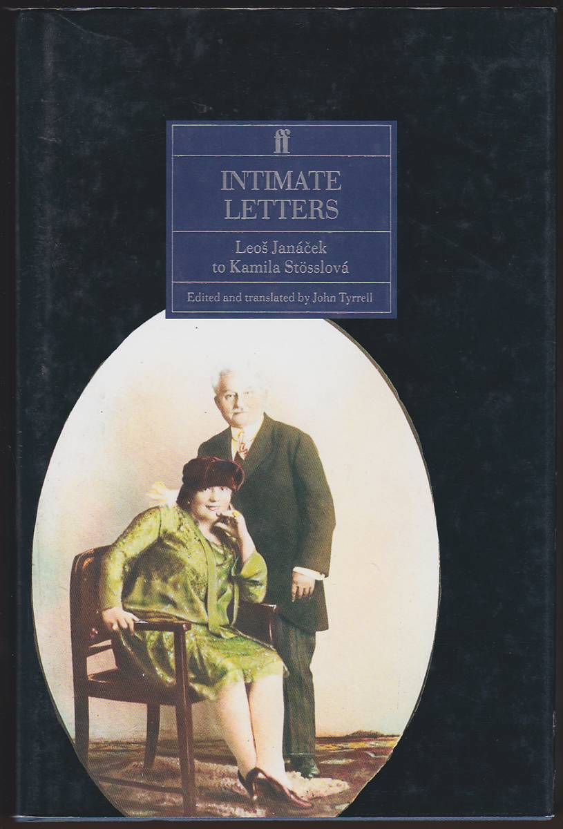 INTIMATE LETTERS Leos Janacek to Kamila Stosslova