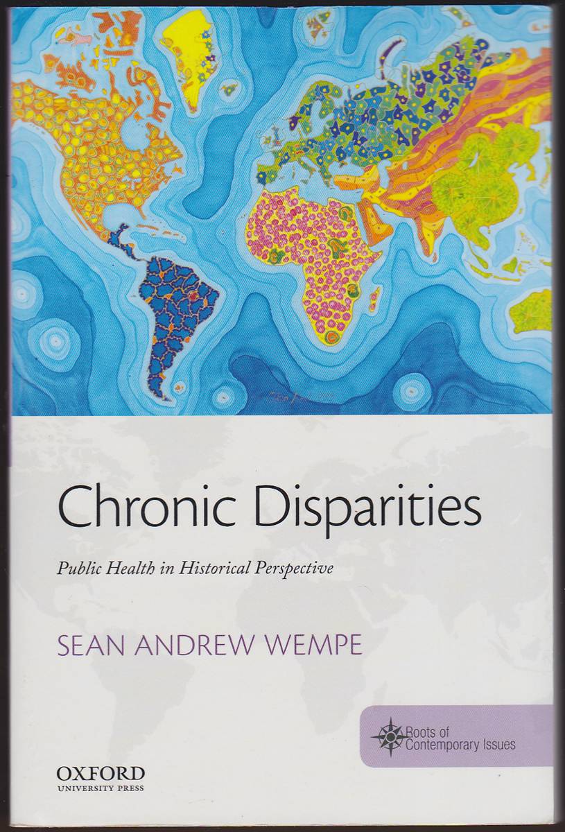 CHRONIC DISPARITIES Public Health in Historical Perspective