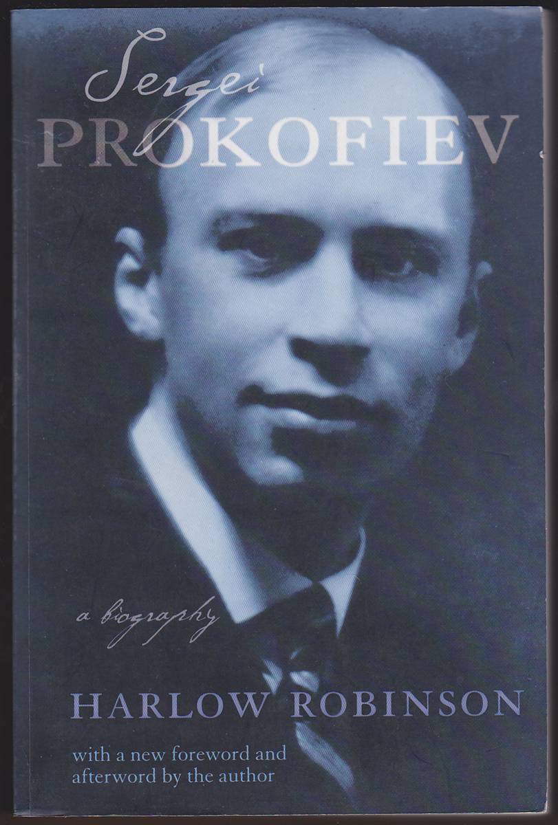 SERGEI PROKOFIEV A Biography