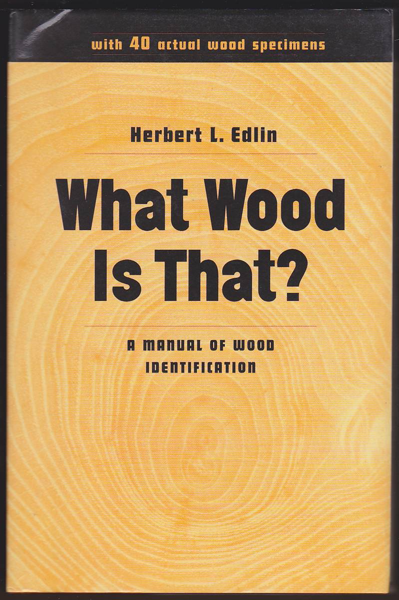 WHAT WOOD IS THAT A Manual of Wood Identification