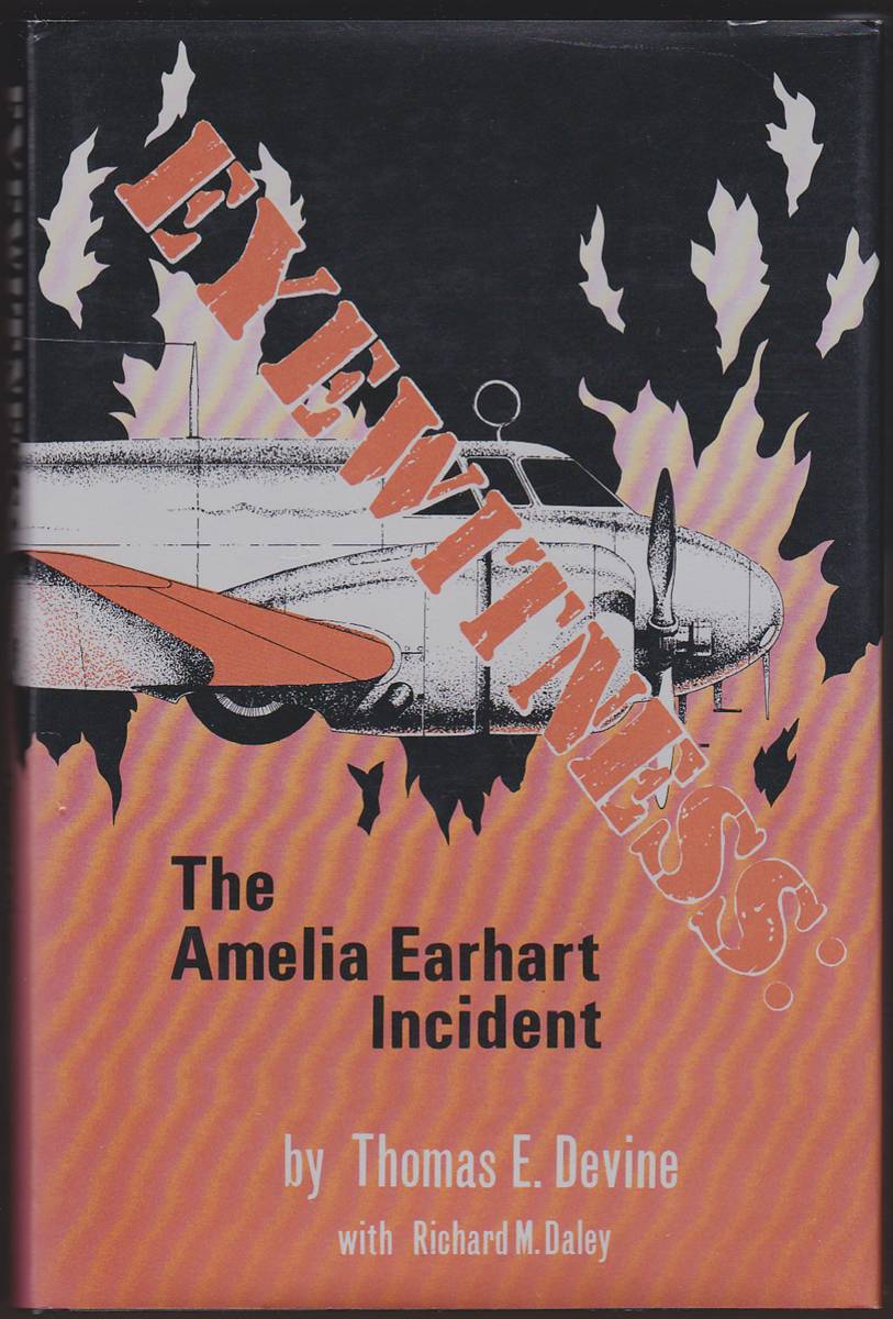 EYEWITNESS The Amelia Earhart Incident