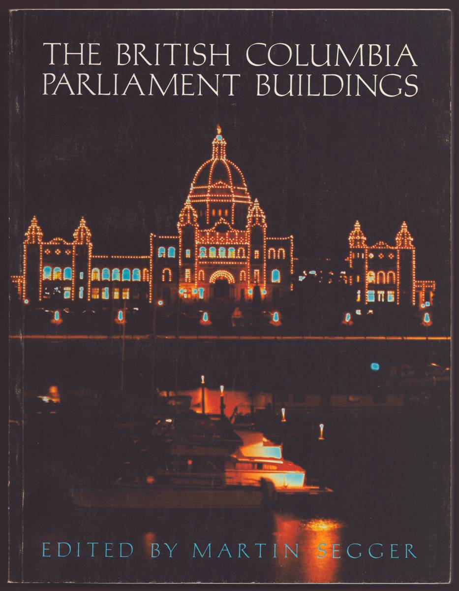 THE BRITISH COLUMBIA PARLIAMENT BUILDINGS