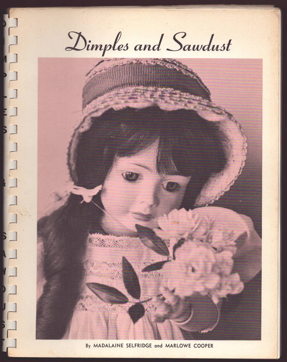 DIMPLES AND SAWDUST A PRACTICAL GUIDE to a FASCINATING HOBBY - VOLUME I
