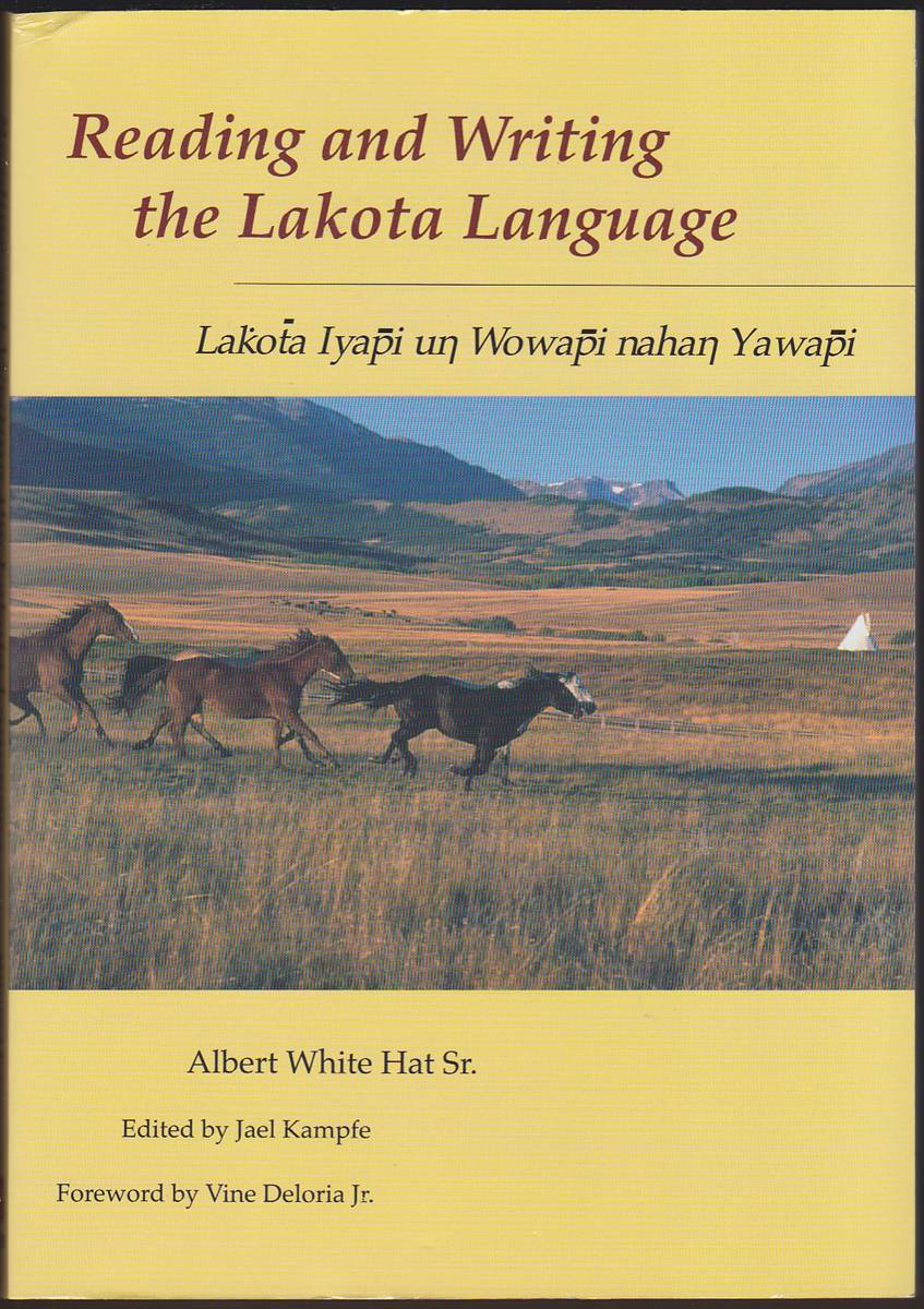 READING AND WRITING THE LAKOTA LANGUAGE