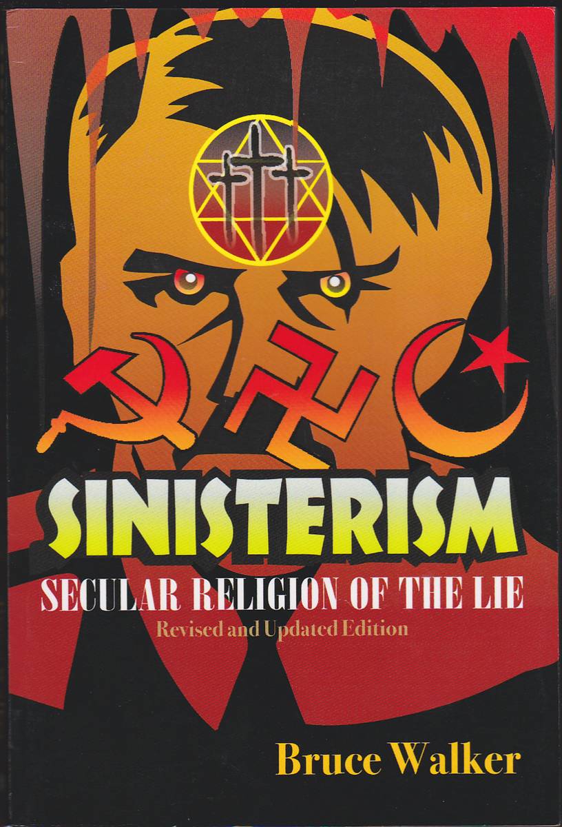 SINISTERISM Secular Religion of the Lie
