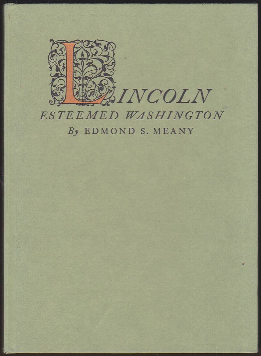 LINCOLN ESTEEMED WASHINGTON