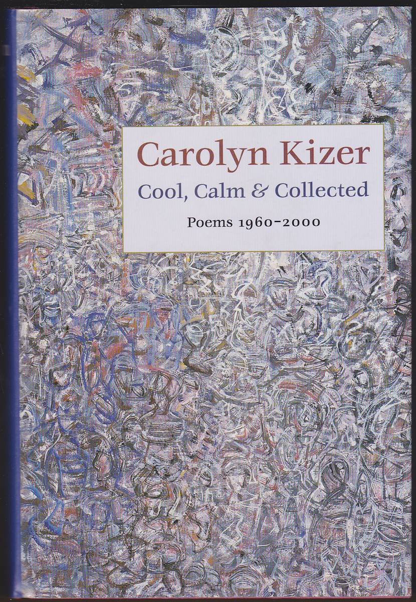 COOL CALM & COLLECTED POEMS 1960-2000