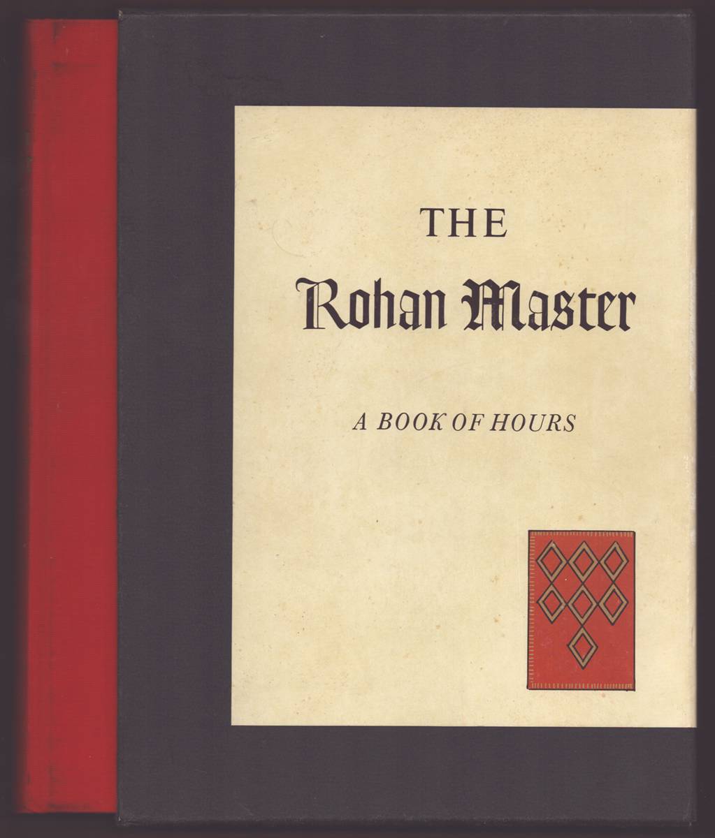 THE ROHAN MASTER A Book of Hours