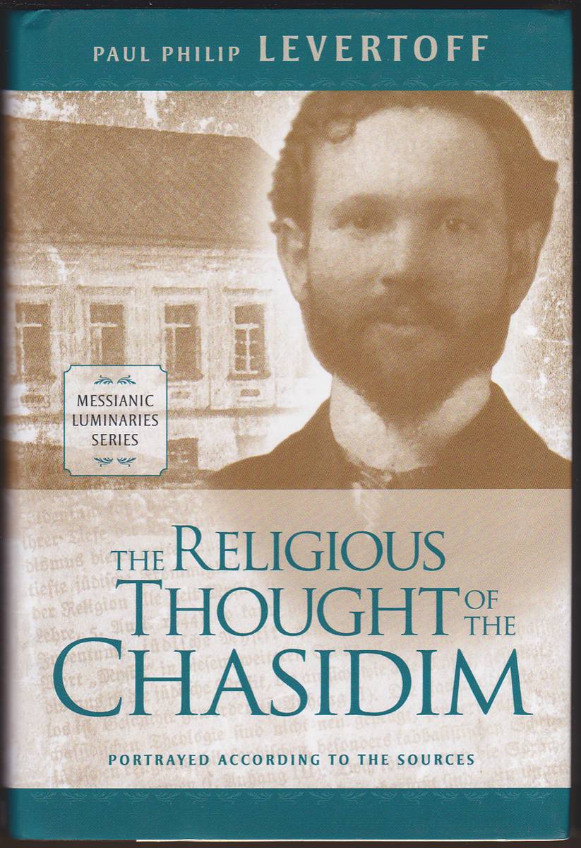 THE RELIGIOUS THOUGHT OF THE CHASIDIM
