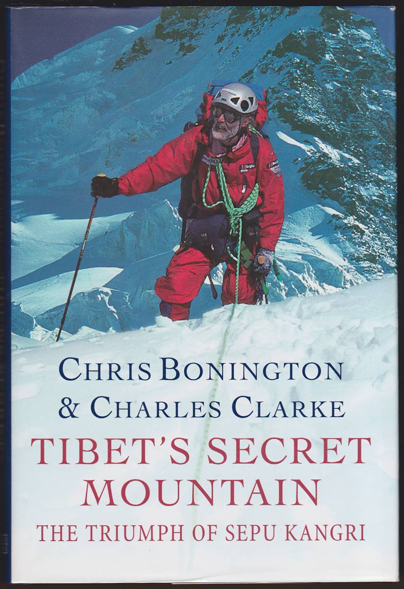 TIBET'S SECRET MOUNTAIN The Triump of Sepu Kangri