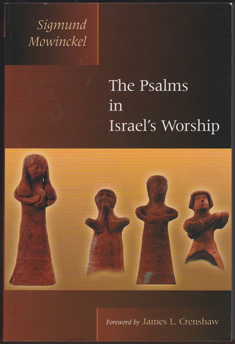 THE PSALMS IN ISRAEL'S WORSHIP