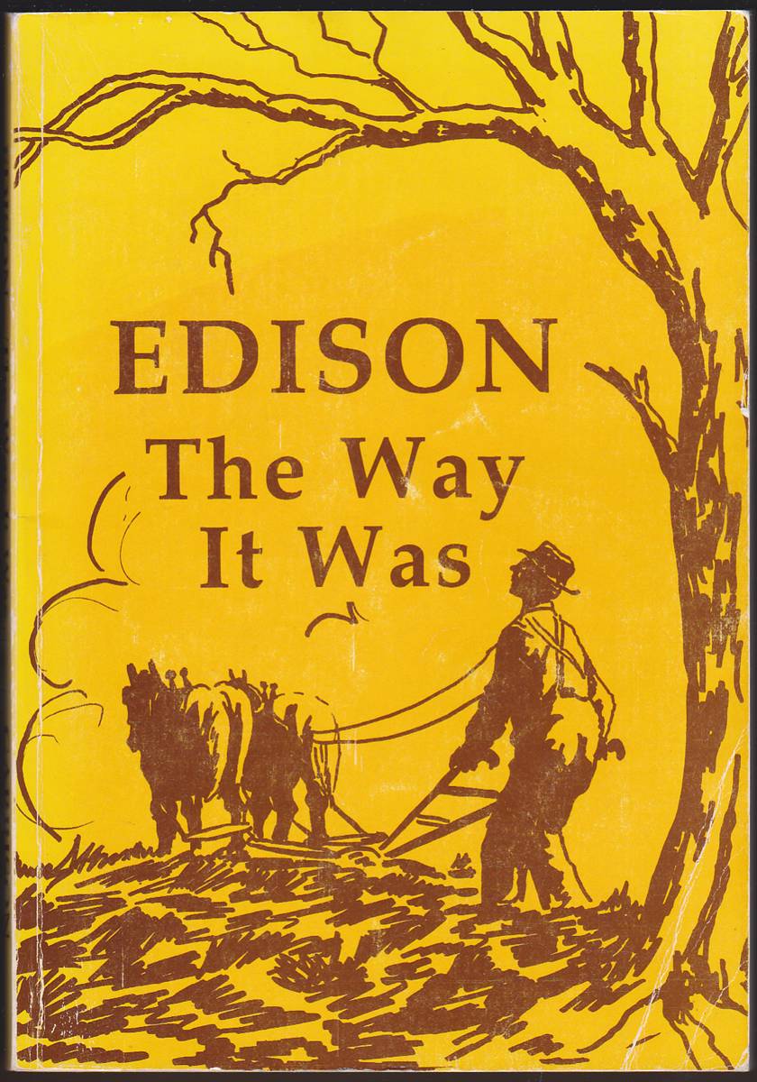 EDISON, THE WAY IT WAS The History of Edison 1902-1914