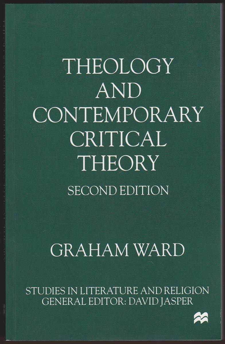 THEOLOGY AND CONTEMPORARY CRITICAL THEORY