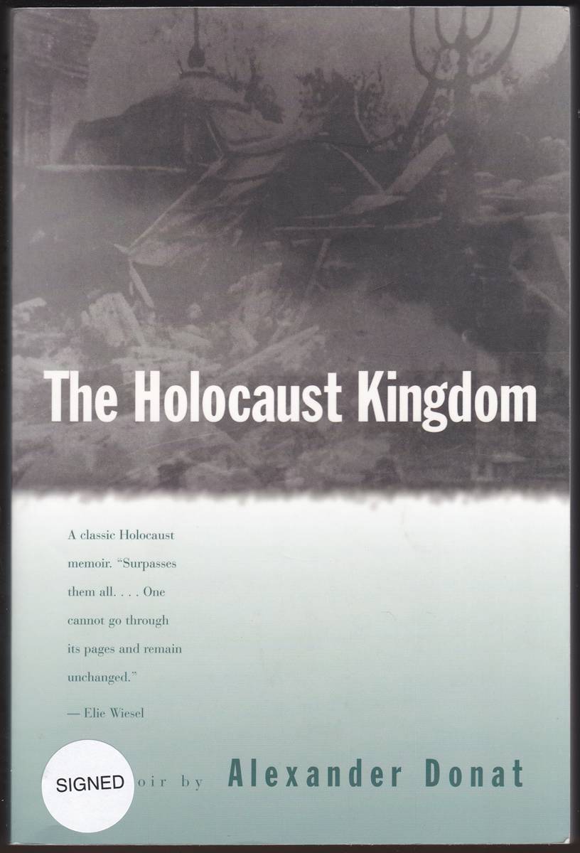 THE HOLOCAUST KINGDOM A Memoir