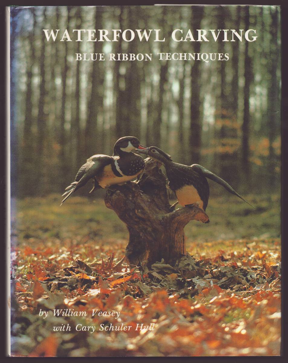 WATERFOWL CARVING Blue Ribbon Techniques