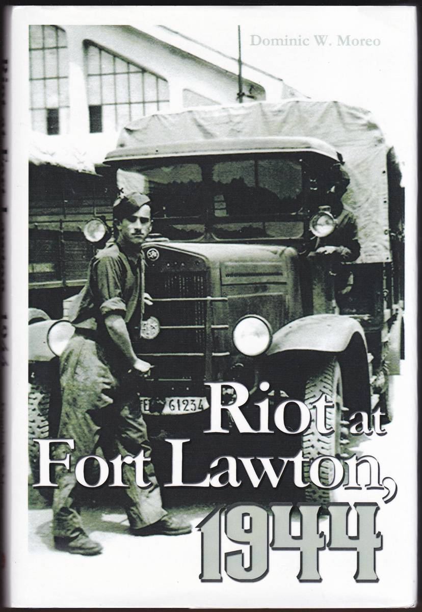 RIOT AT FORT LAWTON, 1944