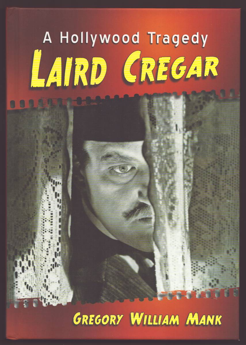 LAIRD CREGAR A Hollywood Tragedy