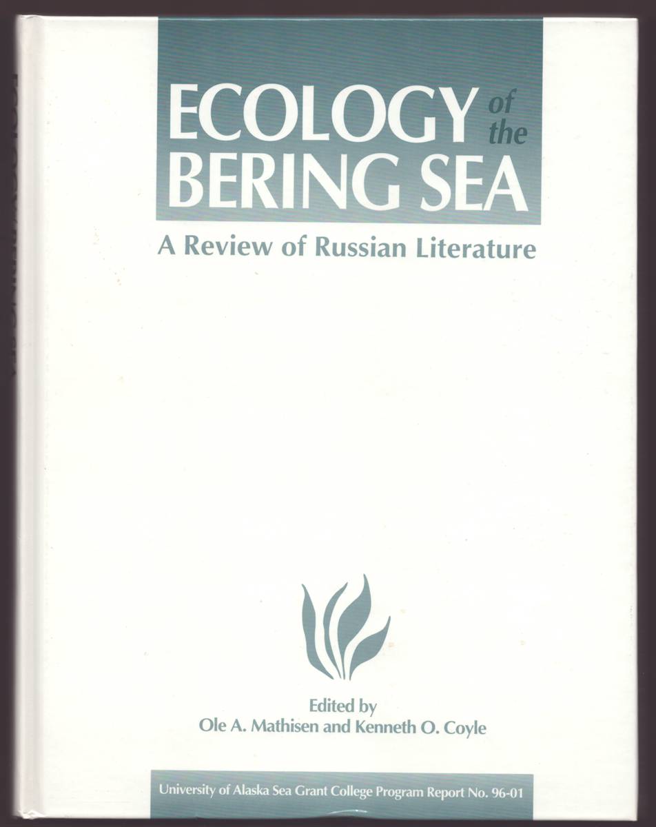 ECOLOGY OF THE BERING SEA A Review of Russian Literature, Report 96-01