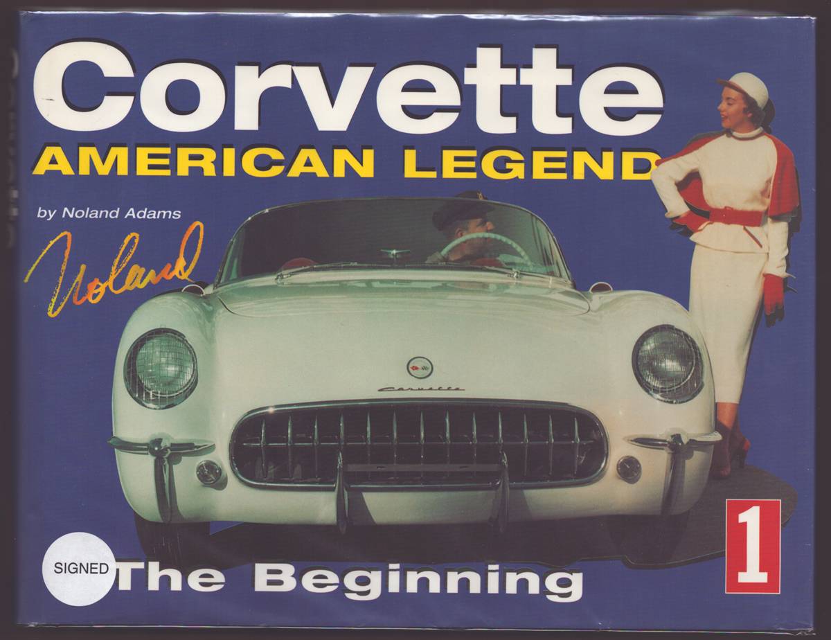 CORVETTE AMERICAN LEGEND VOL. 1 The Beginning