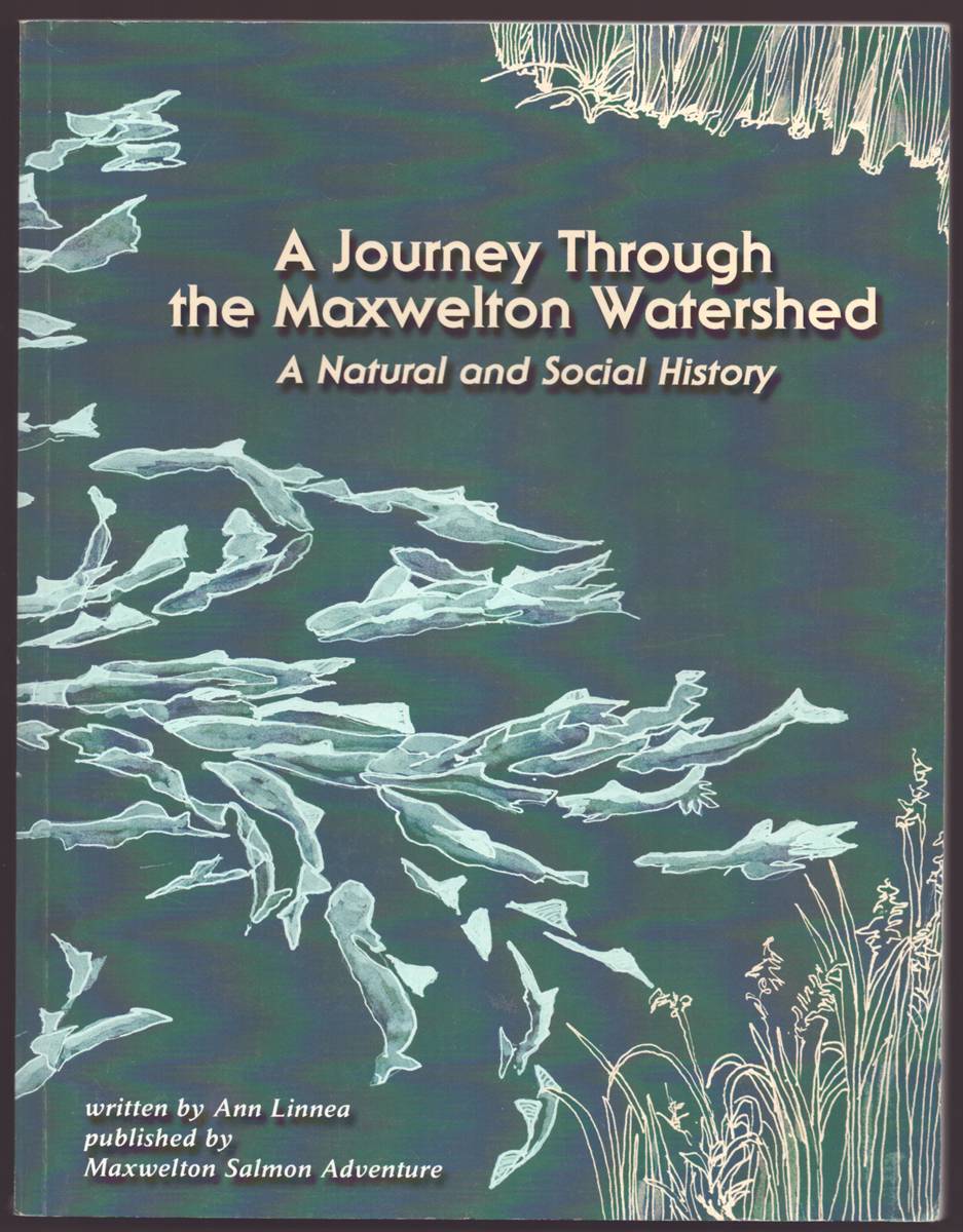 A JOURNEY THROUGH THE MAXWELTON WATERSHED A Natural and Social History