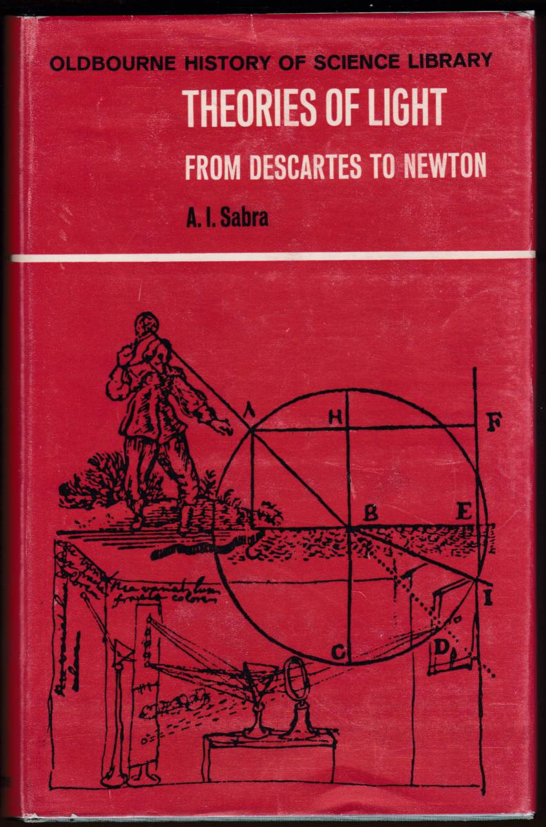 THEORIES OF LIGHT From Descartes to Newton