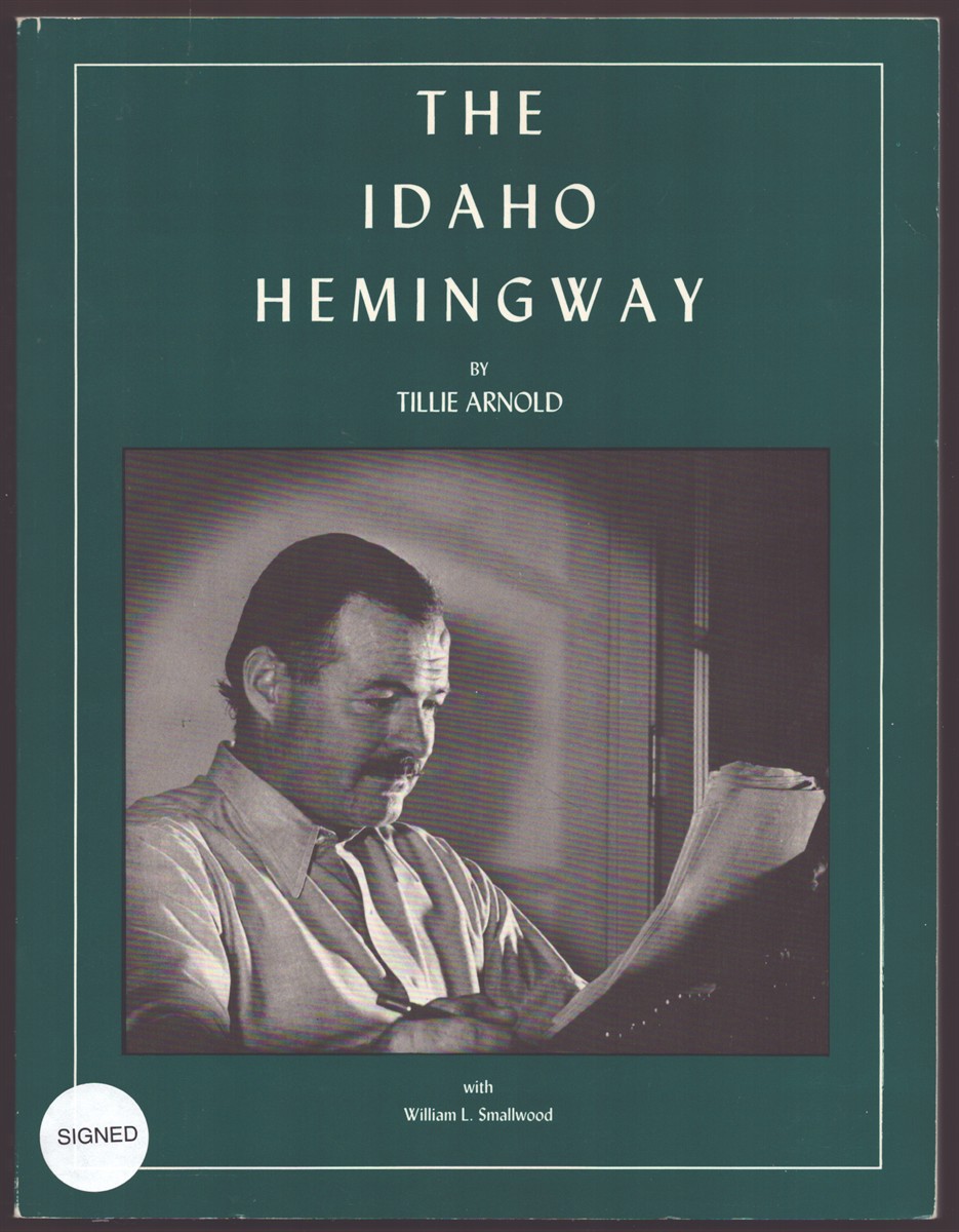 THE IDAHO HEMINGWAY [ILLUSTRATED]