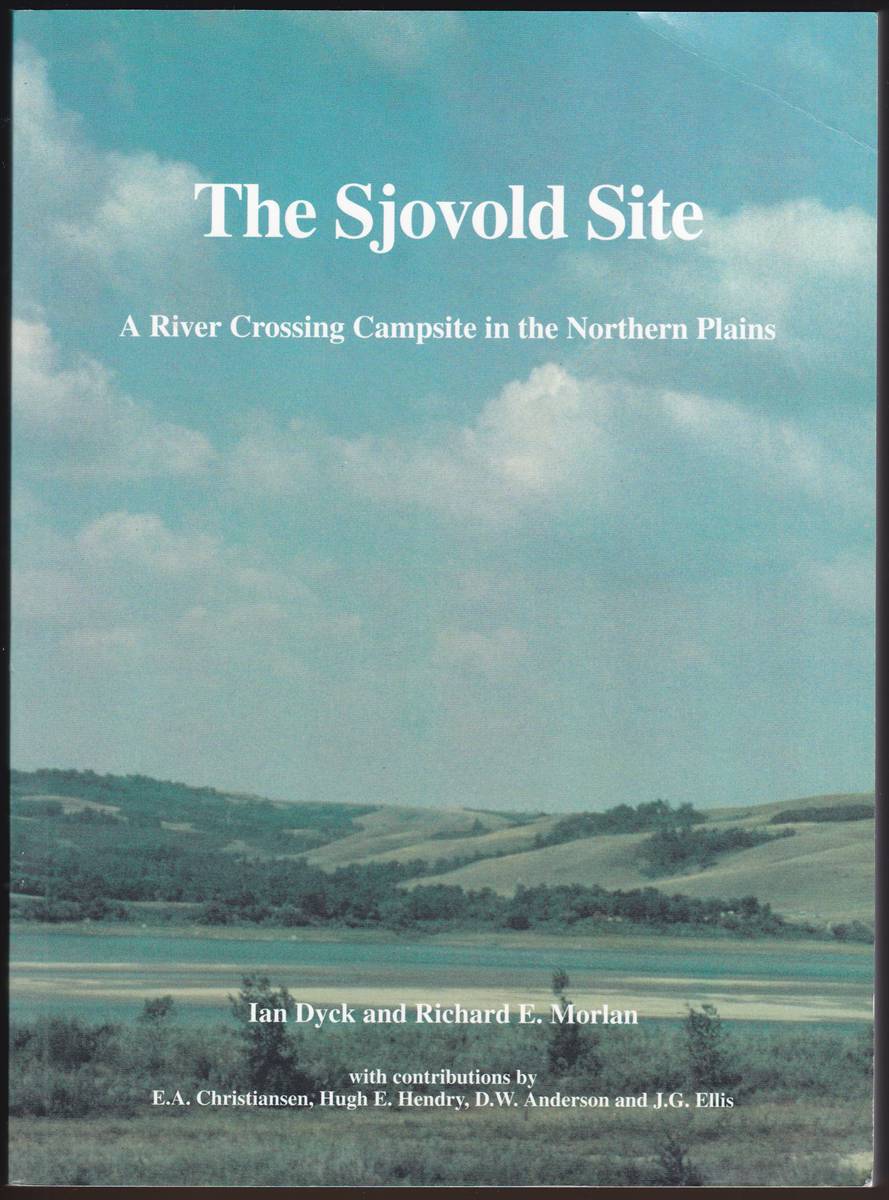 THE SJOVOLD SITE A River Crossing Campsite in the Northern Plains