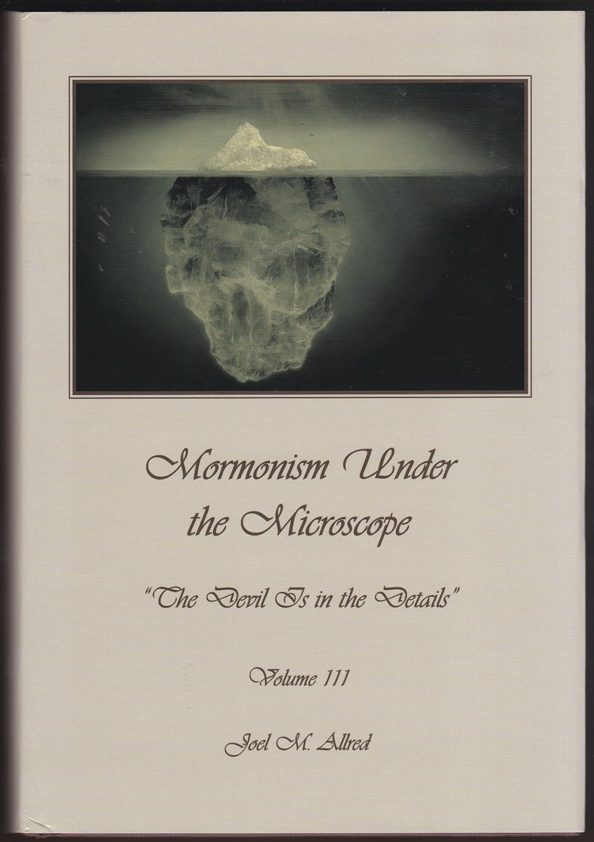 MORMONISM UNDER THE MICROSCOPE 