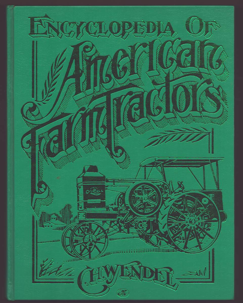ENCYCLOPEDIA OF AMERICAN FARM TRACTORS