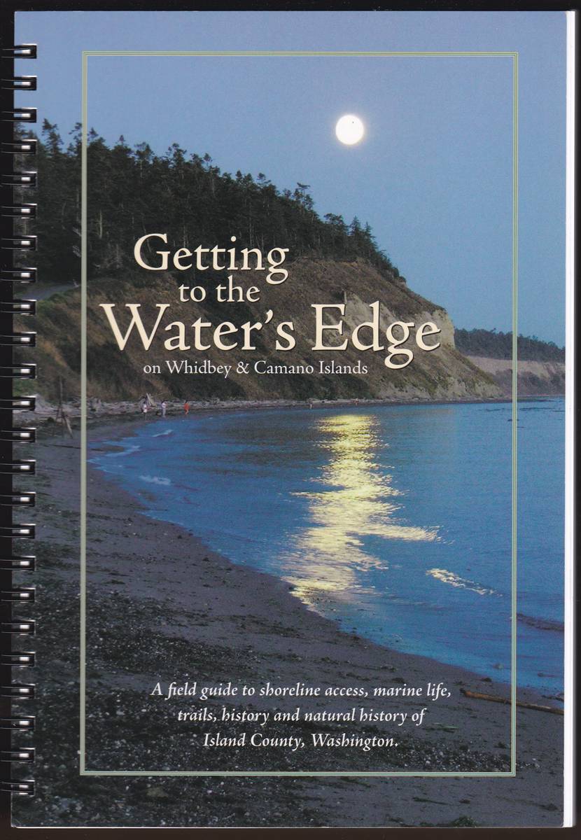GETTING TO THE WATER'S EDGE ON WHIDBEY AND CAMANO ISLANDS