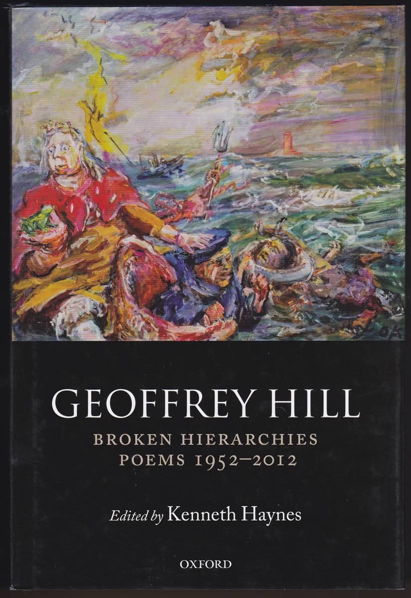 BROKEN HIERARCHIES Poems 1952-2012